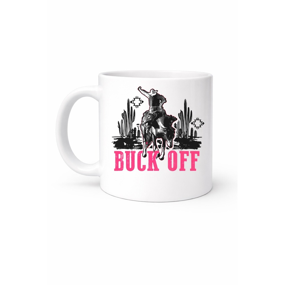 Buck Off‎ Cowboy Western Coffee Mug White Ceramic 11oz Pink Graphic Desert Rodeo